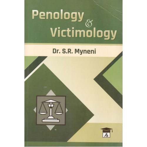 Allahabad Law Agency's Penology & Victimology by Dr. S. R. Myneni